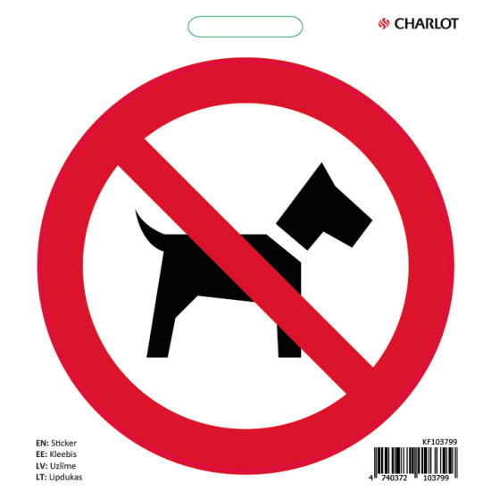 Uzlīme Ieeja ar suņiem aizliegta, 100x100mm